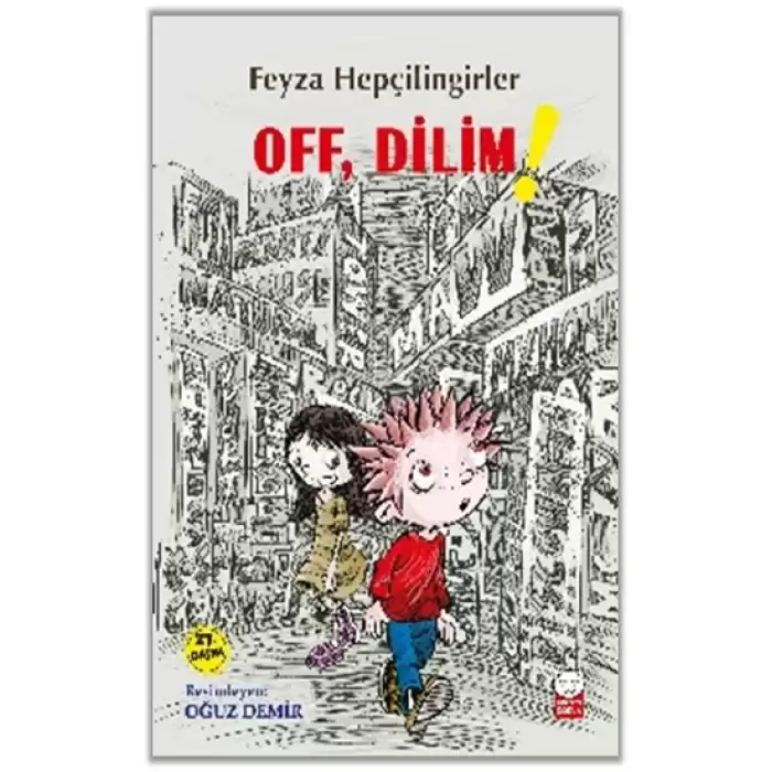 Off, Dilim!