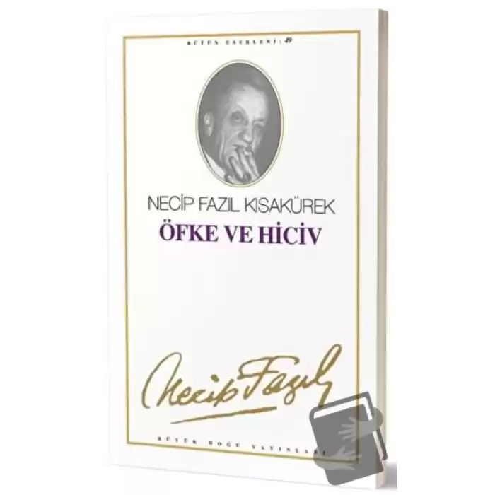 Öfke ve Hiciv : 41 - Necip Fazıl Bütün Eserleri