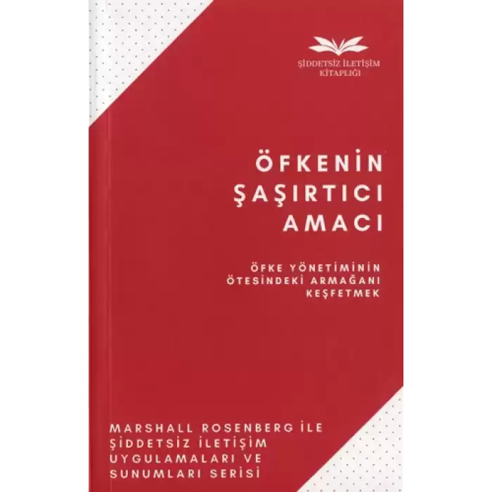 Öfkenin Şaşırtıcı Amacı