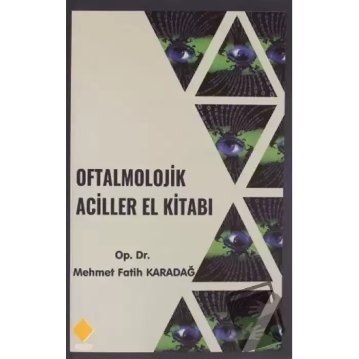 Oftalmolojik Aciller El Kitabı