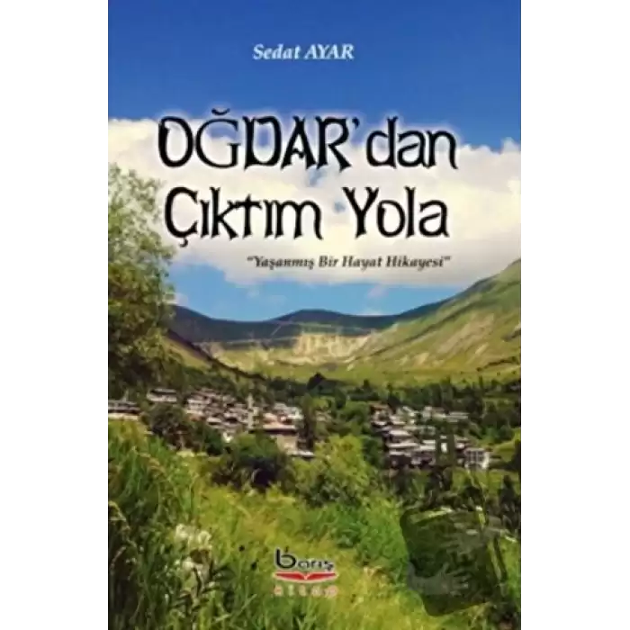 Oğdar’dan Çıktım Yola