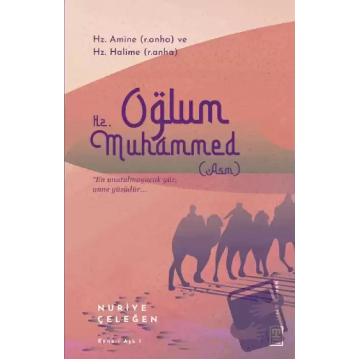 Oğlum Hz. Muhammed