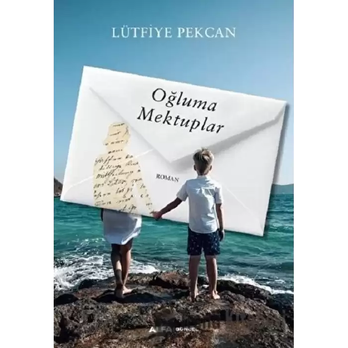 Oğluma Mektuplar