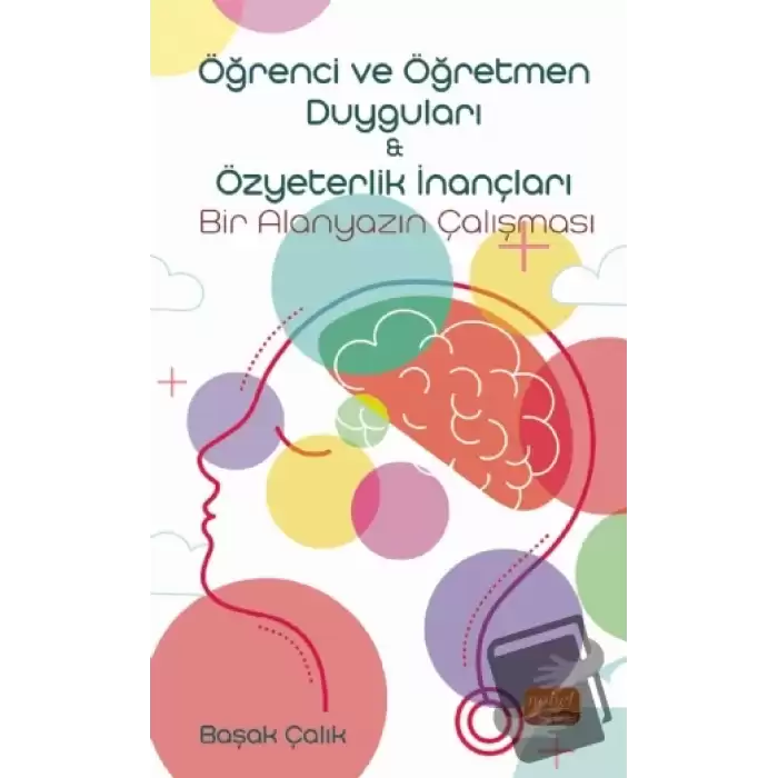 Öğrenci ve Öğretmen Duyguları ve Özyeterlik İnançları: Bir Alanyazın Çalışması