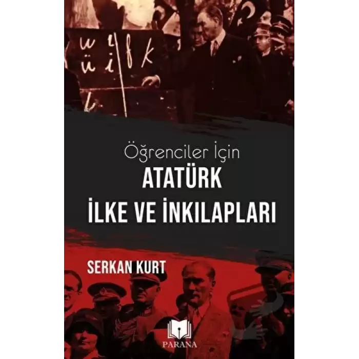 Öğrenciler İçin Atatürk İlke ve İnkılapları