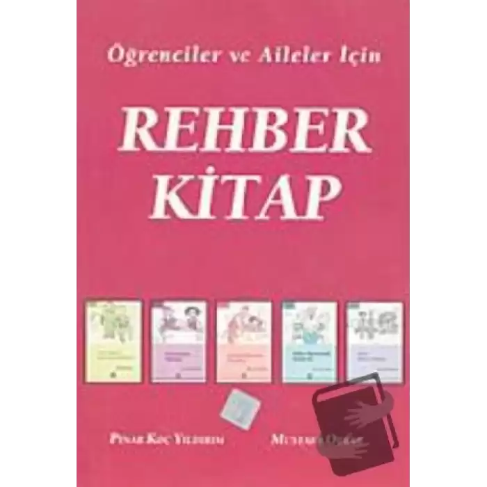 Öğrenciler ve Aileler İçin Rehber Kitap