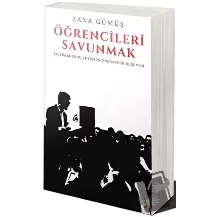 Öğrencileri Savunmak - Eğitim Sorunu ve Öğrenci Senatosu Deneyimi