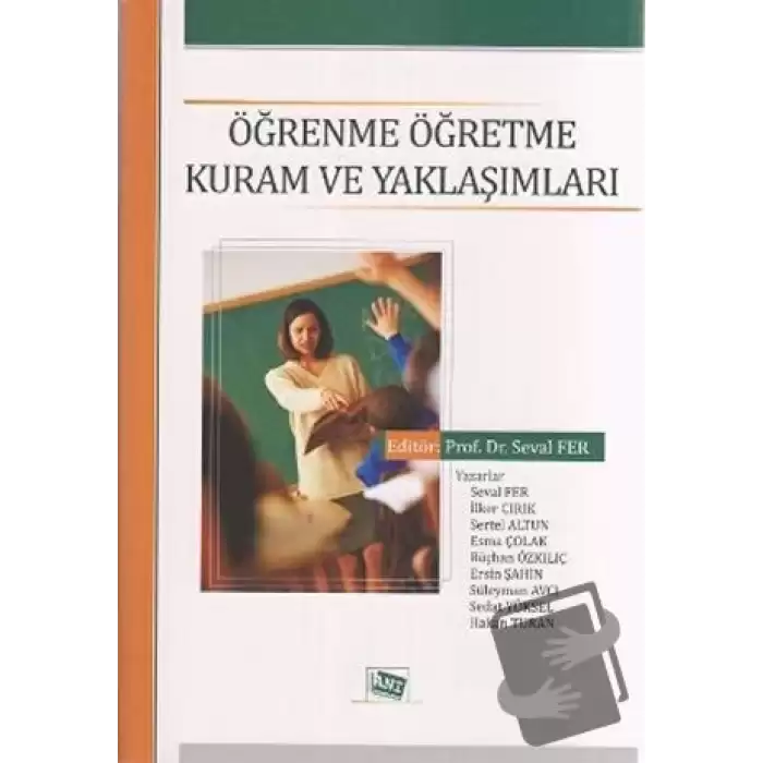 Öğrenme Öğretme Kuram ve Yaklaşımları