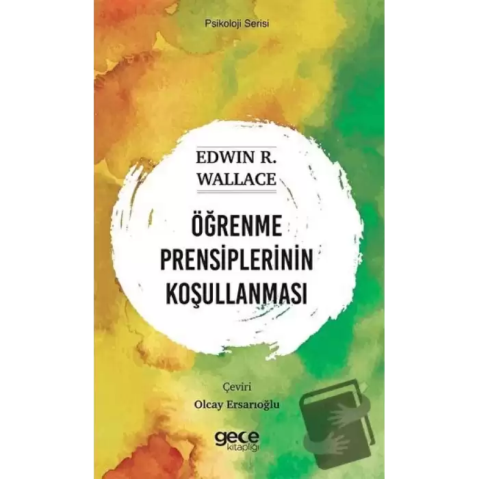 Öğrenme Prensiplerinin Koşullanması