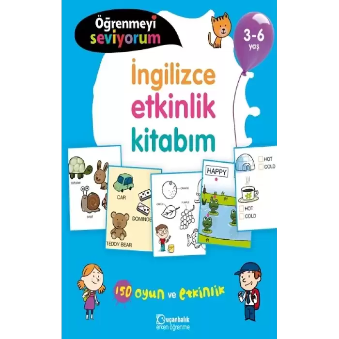 Öğrenmeyi Seviyorum - İngilizce Etkinlik Kitabım 3-6 Yaş