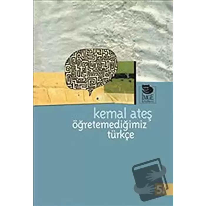 Öğretemediğimiz Türkçe