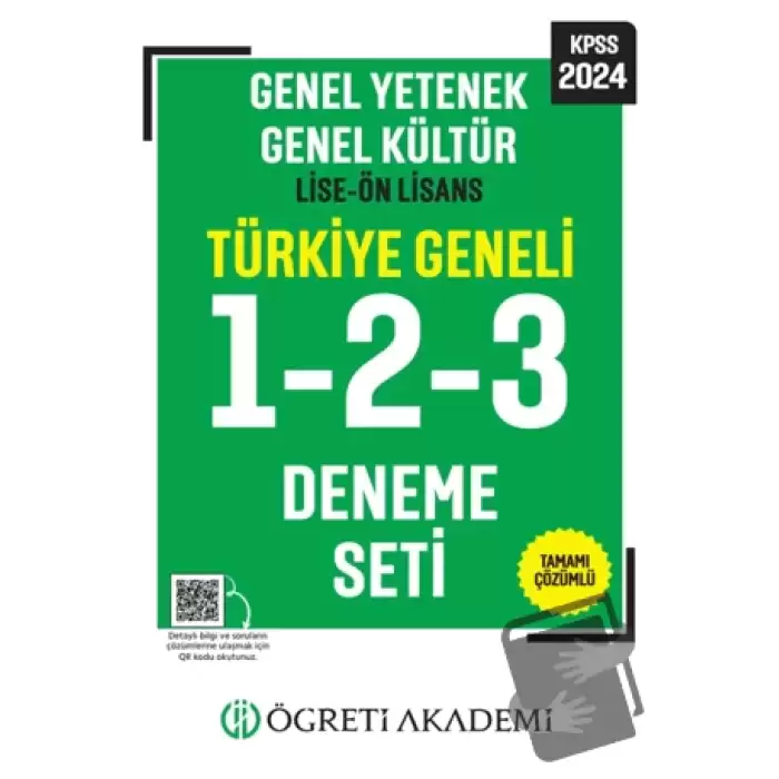 Öğreti Akademi 2024 KPSS Genel Yetenek Genel Kültür Lise-Ön Lisans Tamamı Çözümlü Türkiye Geneli 1-2-3 (3lü Deneme Seti)