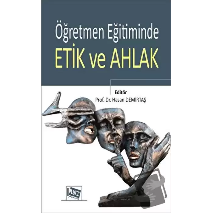 Öğretmen Eğitiminde Etik ve Ahlak