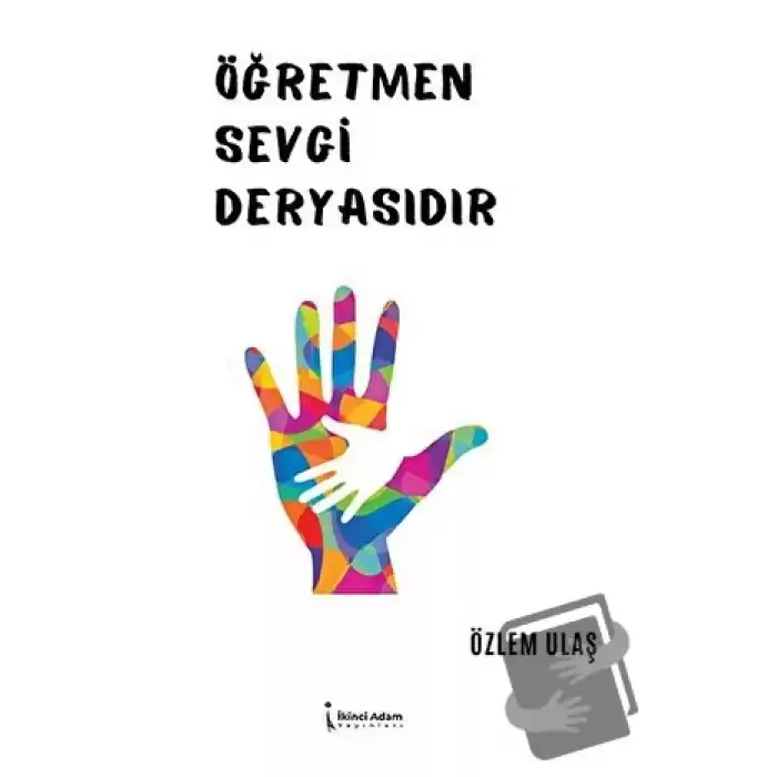 Öğretmen Sevgi Deryasıdır