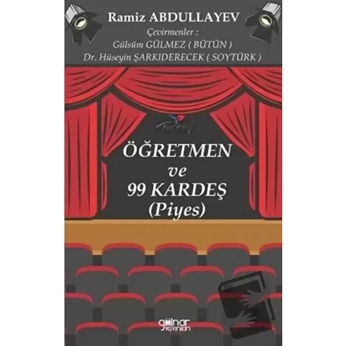 Öğretmen ve 99 Kardeş (Piyes)