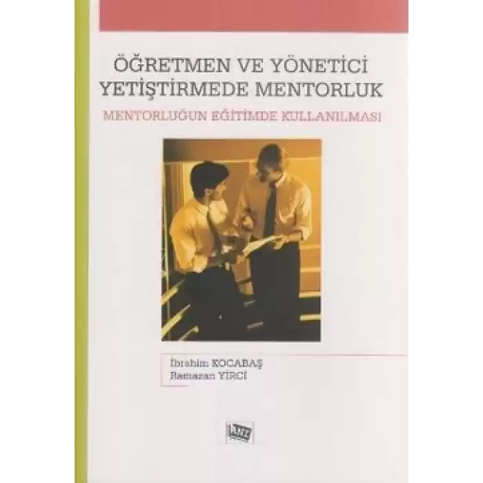 Öğretmen ve Yönetici Yetiştirmede Mentorluk