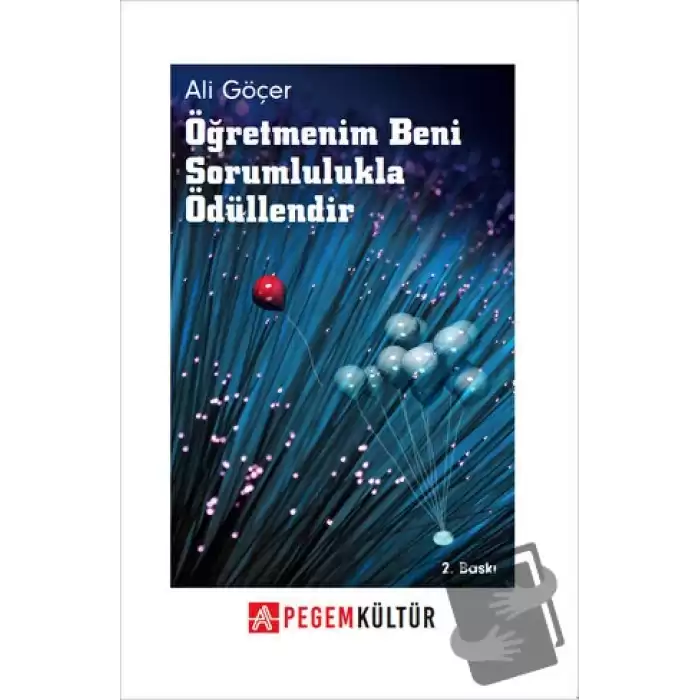 Öğretmenim Beni Sorumlulukla Ödüllendir