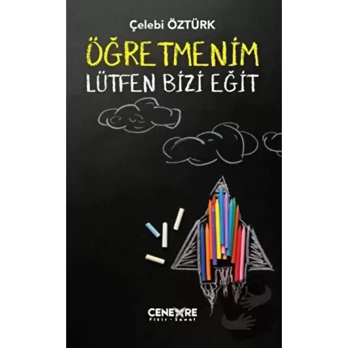 Öğretmenim Lütfen Bizi Eğit