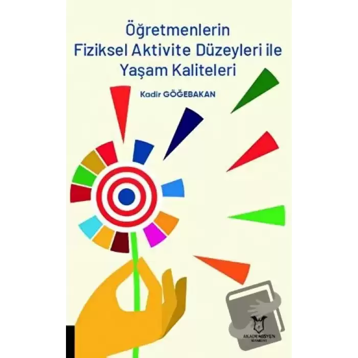 Öğretmenlerin Fiziksel Aktivite Düzeyleri ile Yaşam Kaliteleri