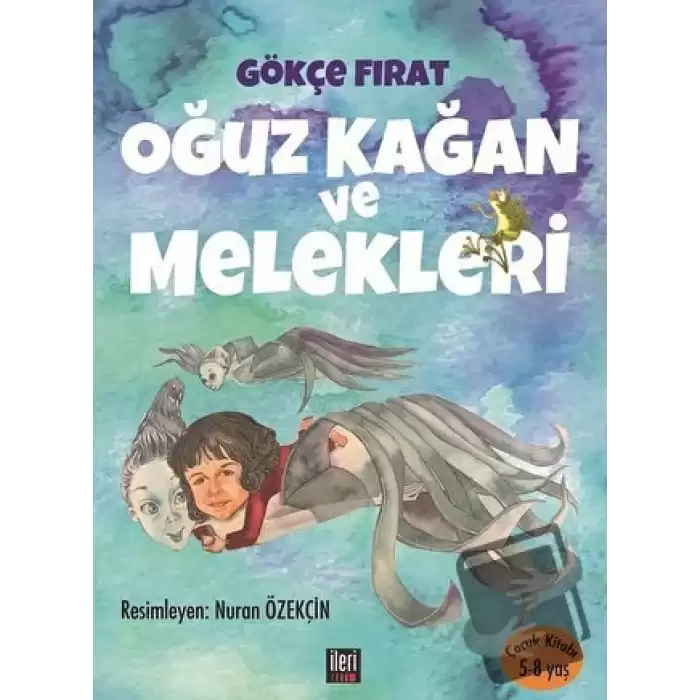 Oğuz Kağan ve Melekleri (Ciltli)