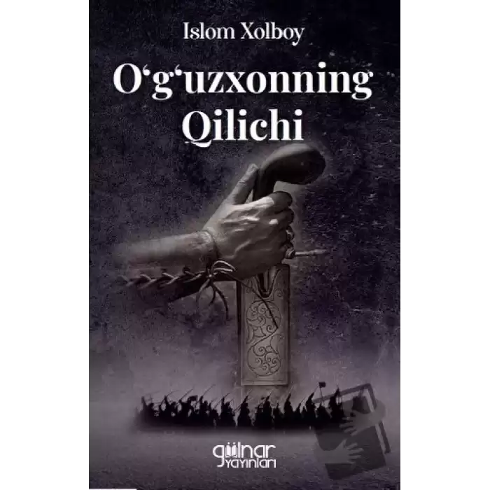 O‘g‘uzxonning Qilichi