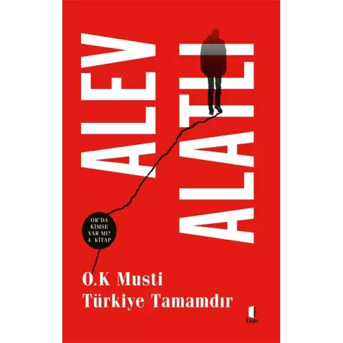 O.K. Musti Türkiye Tamamdır