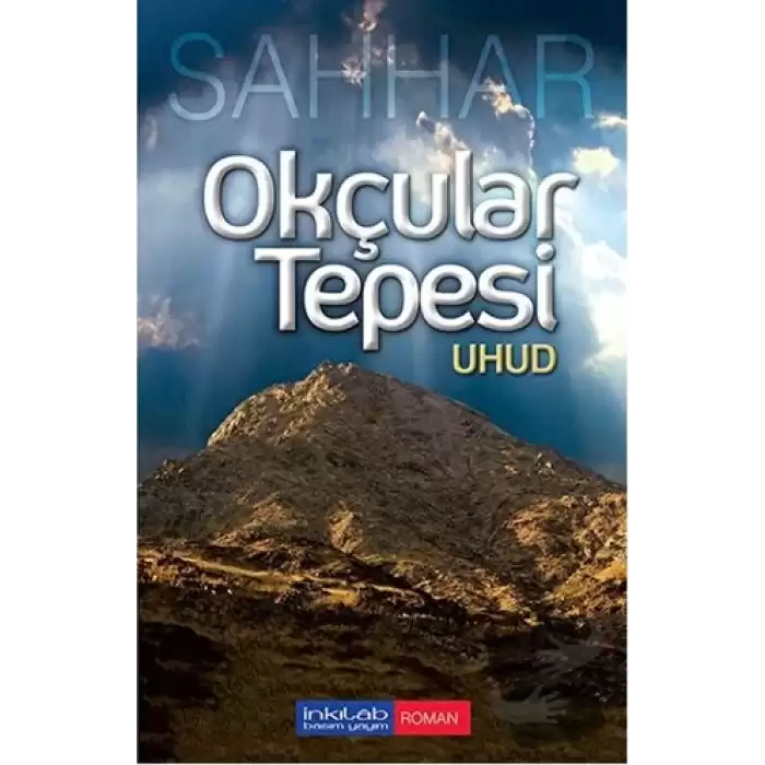 Okçular Tepesi: Uhud