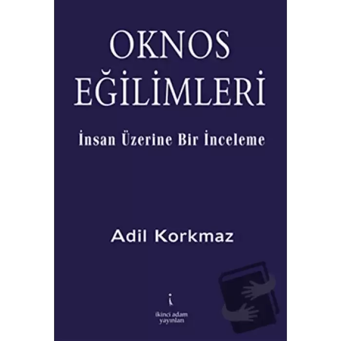 Oknos Eğilimleri