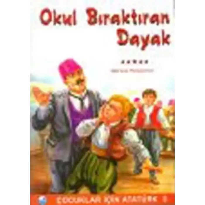 Okul Bıraktıran Dayak