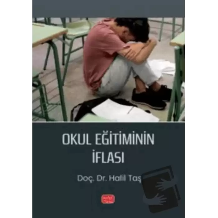 Okul Eğitiminin İflası