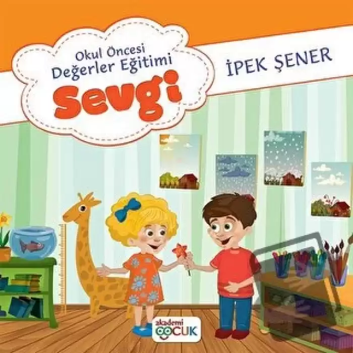 Okul Öncesi Değerler Eğitimi Sevgi