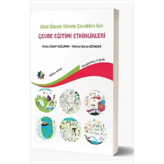 Okul Öncesi Dönem Çocukları İçin Çevre Eğitimi Etkinlikleri