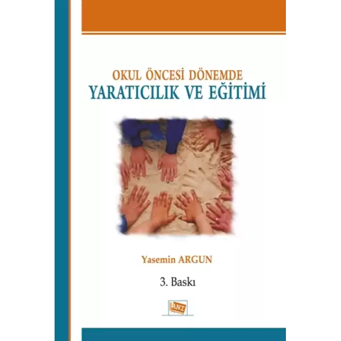 Okul Öncesi Dönemde Yaratıcılık ve Eğitimi