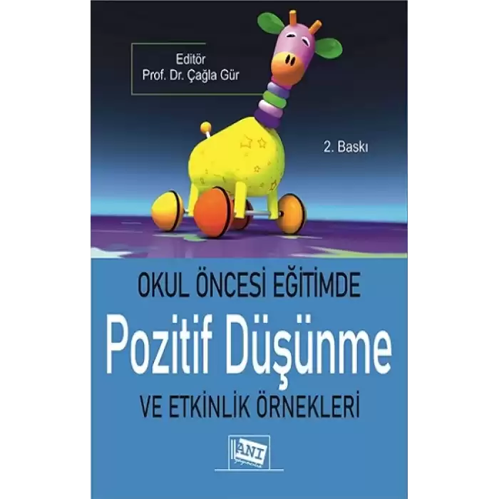 Okul Öncesi Eğitimde Pozitif Düşünme ve Etkinlik Örnekleri