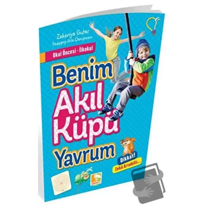 Okul Öncesi İlkokul - Benim Akıl Küpü Yavrum