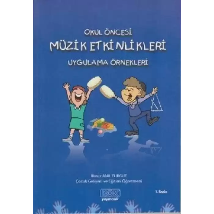 Okul Öncesi Müzik Etkinlikleri Uygulama Örnekleri