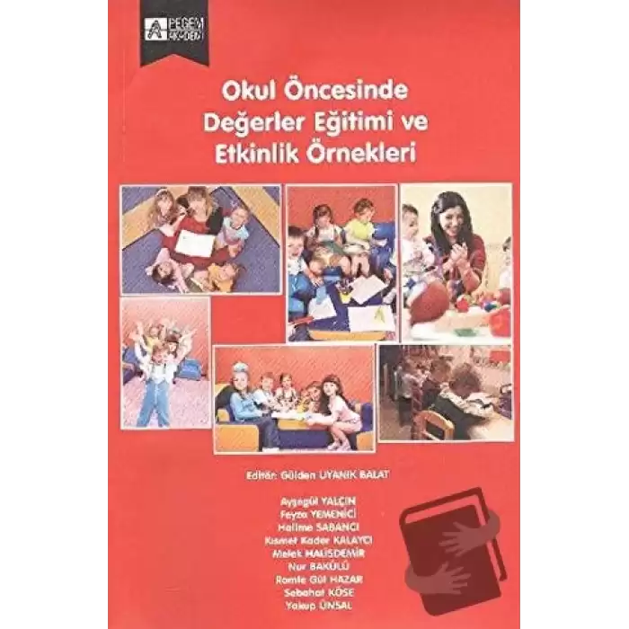 Okul Öncesinde Değerler Eğitimi ve Etkinlik Örnekleri