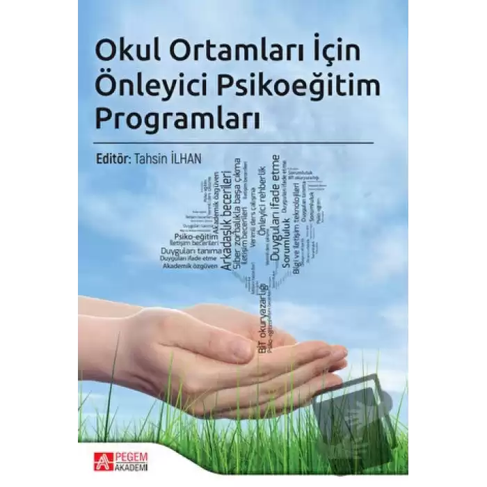 Okul Ortamları İçin Önleyici Psikoeğitim Programları