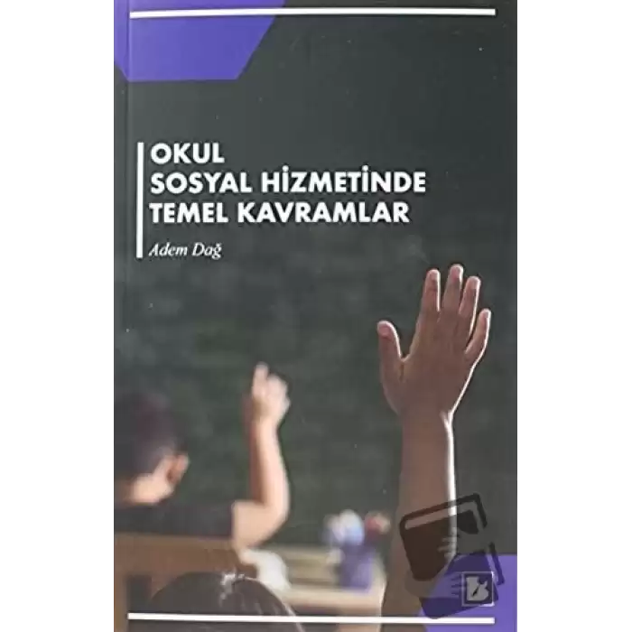 Okul Sosyal Hizmetinde Temel Kavramlar