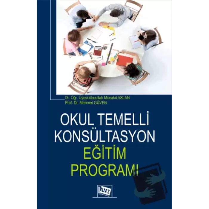 Okul Temelli Konsültasyon Eğitim Programı