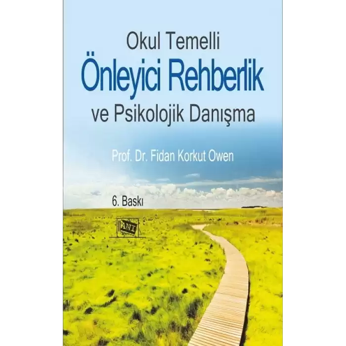 Okul Temelli Önleyici Rehberlik ve Psikolojik Danışma