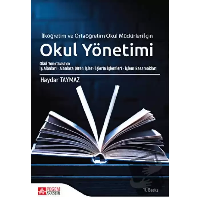 Okul Yönetimi İlköğretim ve Ortaöğretim Okul Müdürleri İçin