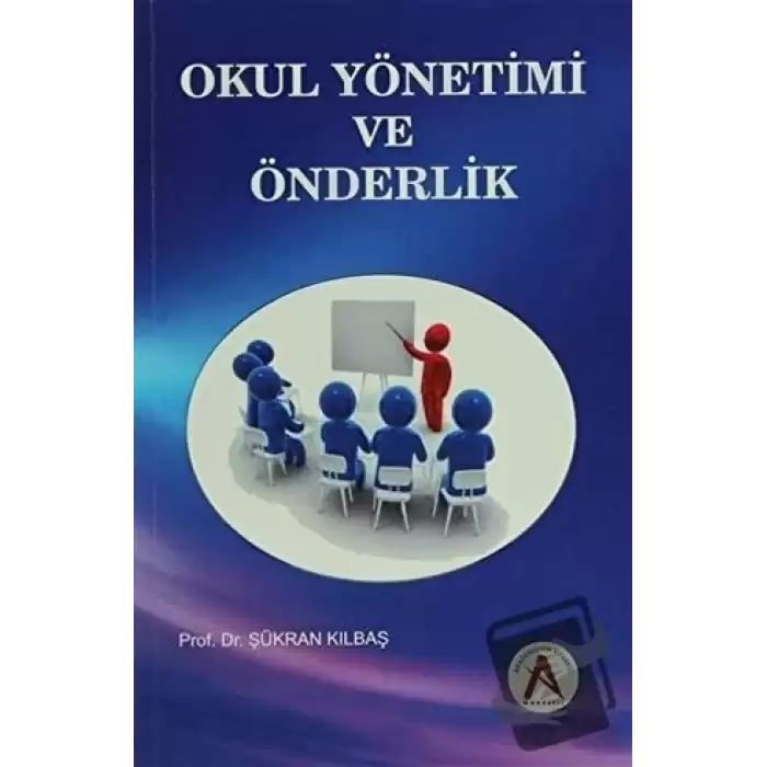 Okul Yönetimi ve Önderlik