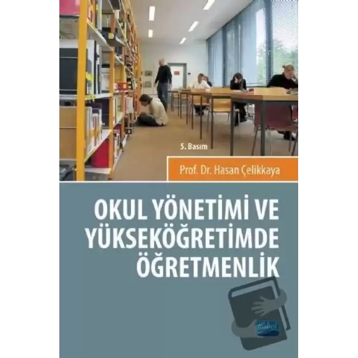 Okul Yönetimi ve Yüksek Öğretimde Öğretmenlik