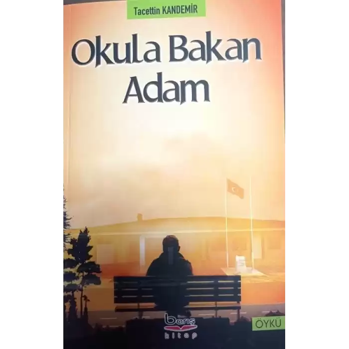 Okula Bakan Adam