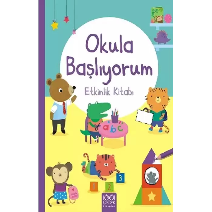 Okula Başlıyorum Etkinlik Kitabı