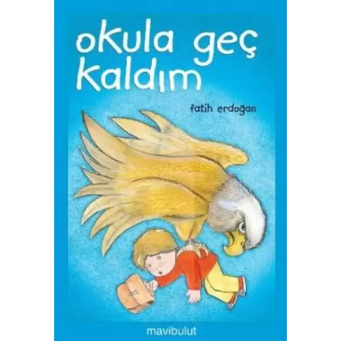 Okula Geç Kaldım