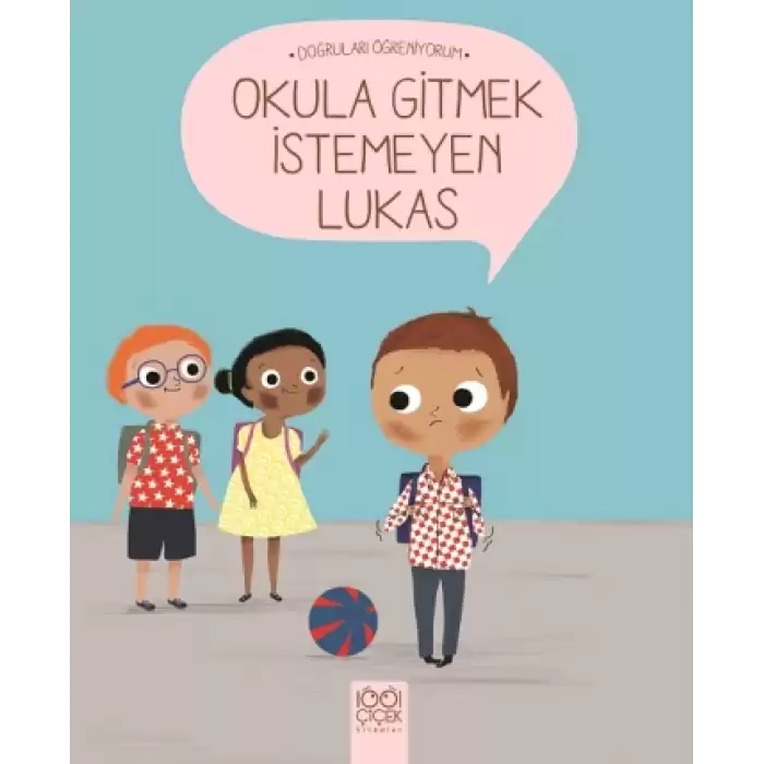 Okula Gitmek İstemeyen Lukas