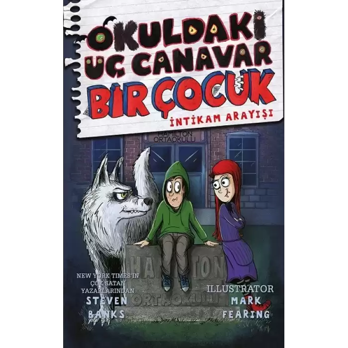 Okuldaki Üç Canavar Bir Çocuk : İntikam Arayışı