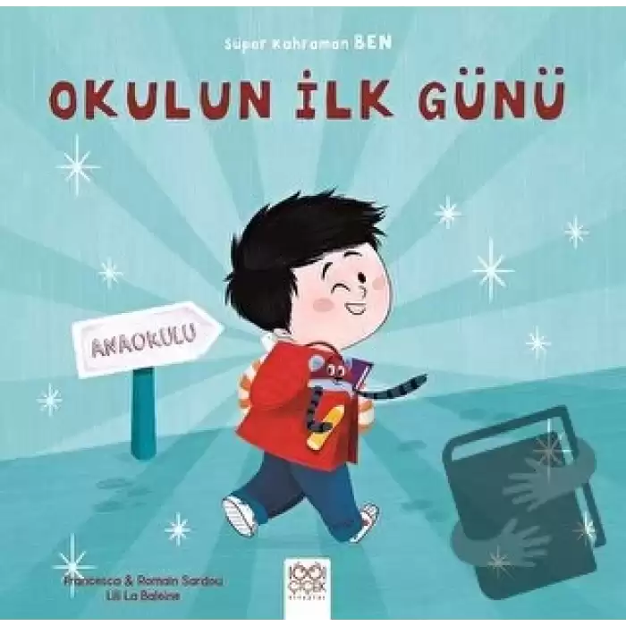 Okulun İlk Günü - Süper Kahraman Ben